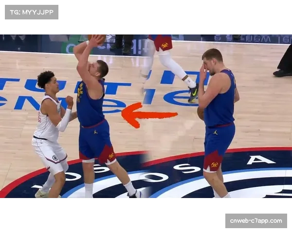 约基奇中场造犯规尝试 巨星施压裁判策略引讨论 约基奇中场造犯规尝试 巨星施压裁判策略引讨论